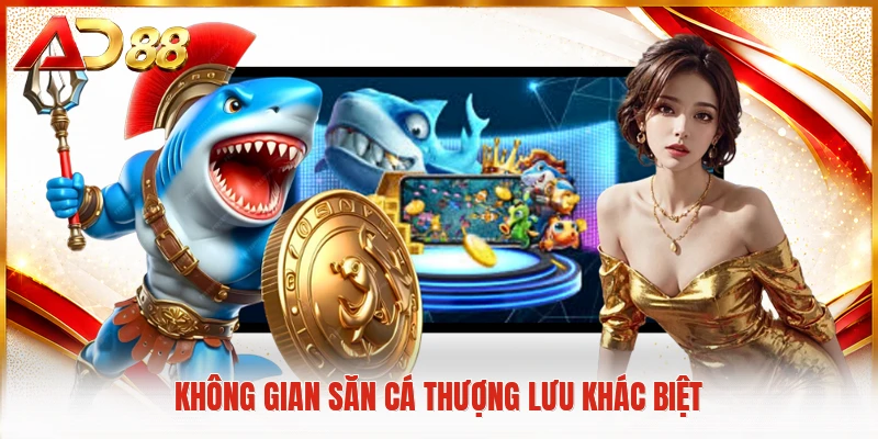 Bắn Cá 365 - Trải Nghiệm Săn Thưởng Đại Dương Đỉnh Cao Không gian săn cá thượng lưu khác biệt